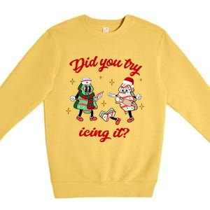 Did You Try Icing It School Nurse Christmas Tree Cake Gift Premium Crewneck Sweatshirt