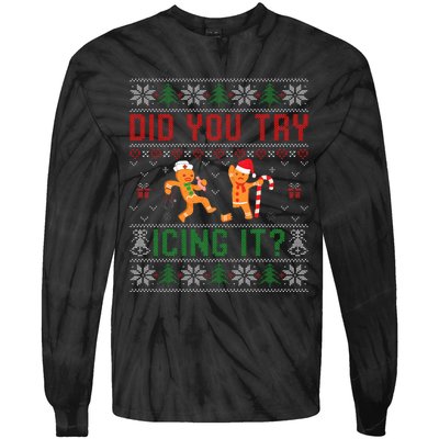 Did You Try Icing It Funny Nurse Ugly Christmas Sweater  Tie-Dye Long Sleeve Shirt