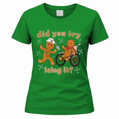 Did You Try Icing It Funny Gingerbread Nurse Christmas Xmas Women's T-Shirt