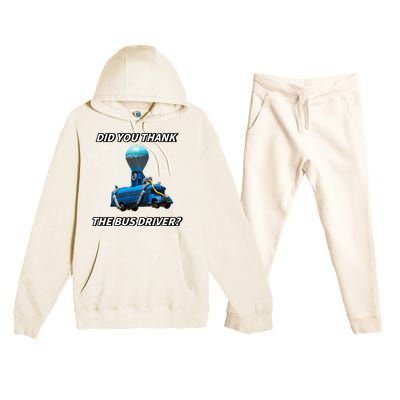 Did You Thank The Bus Driver Cringey Premium Hooded Sweatsuit Set