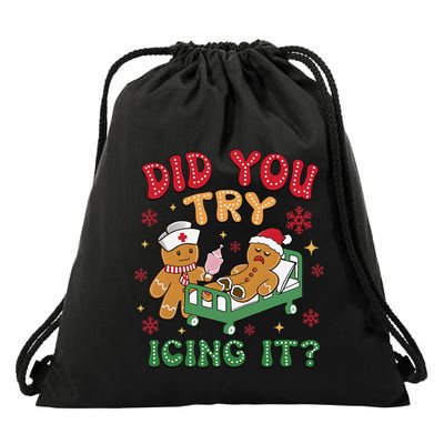 Did You Try Icing It Christmas Gingerbread Humor Drawstring Bag