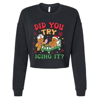 Did You Try Icing It Christmas Gingerbread Humor Cropped Pullover Crew