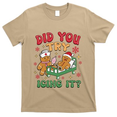 Did You Try Icing It Christmas Gingerbread Humor T-Shirt