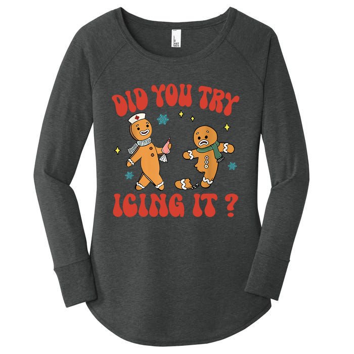 Did You Try Icing It Funny Christmas Nurse Gingerbread Man Women's Perfect Tri Tunic Long Sleeve Shirt