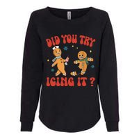 Did You Try Icing It Funny Christmas Nurse Gingerbread Man Womens California Wash Sweatshirt