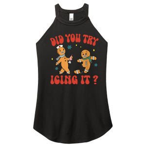 Did You Try Icing It Funny Christmas Nurse Gingerbread Man Women's Perfect Tri Rocker Tank