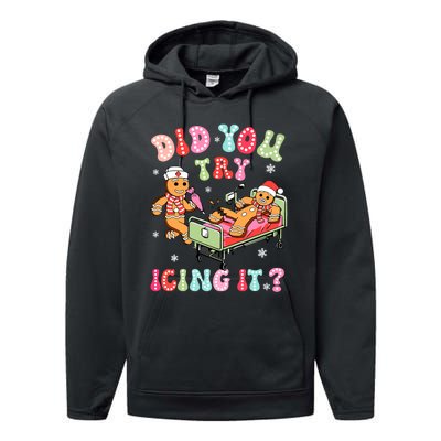 Did You Try Icing It Gingerbread Nurse Christmas Pajamas Performance Fleece Hoodie