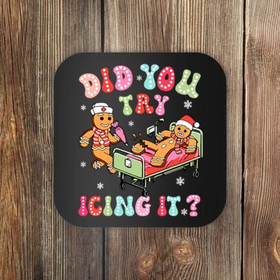 Did You Try Icing It Gingerbread Nurse Christmas Pajamas Coaster