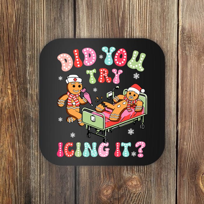 Did You Try Icing It Gingerbread Nurse Christmas Pajamas Coaster