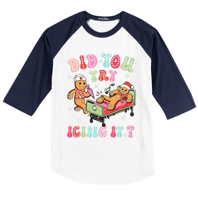 Did You Try Icing It Gingerbread Nurse Christmas Pajamas Baseball Sleeve Shirt