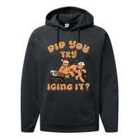 Did You Try Icing It Icu Nurse Christmas Gingerbread Performance Fleece Hoodie