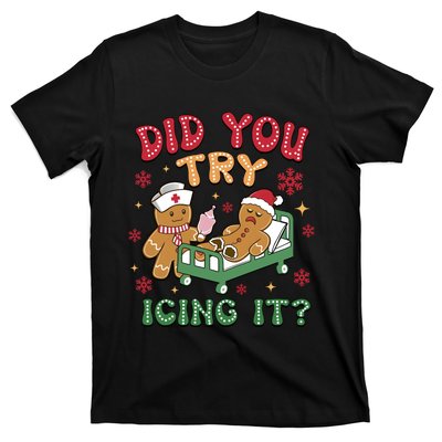 Did You Try Icing It Cute Christmas T-Shirt