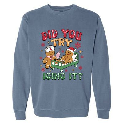 Did You Try Icing It Cute Christmas Garment-Dyed Sweatshirt