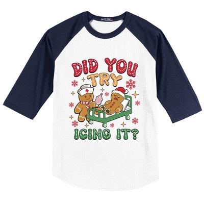 Did You Try Icing It Cute Christmas Baseball Sleeve Shirt