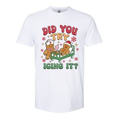 Did You Try Icing It Cute Christmas Softstyle CVC T-Shirt