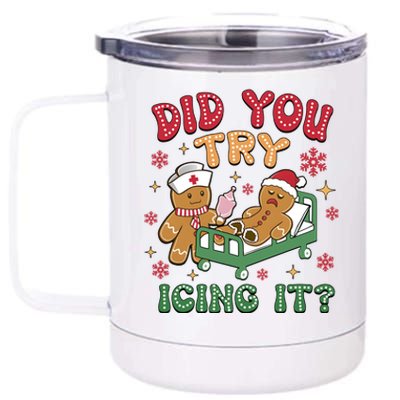 Did You Try Icing It Cute Christmas 12 oz Stainless Steel Tumbler Cup