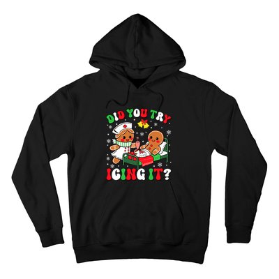 Did You Try Icing It Retro Christmas Gingerbread Nurse Squad Hoodie