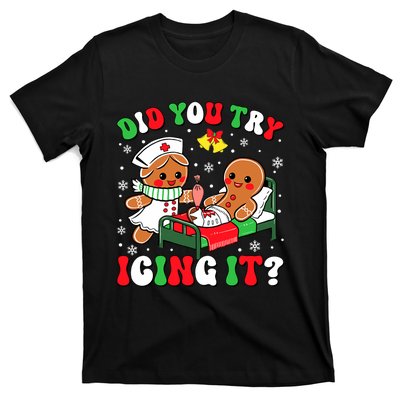 Did You Try Icing It Retro Christmas Gingerbread Nurse Squad T-Shirt