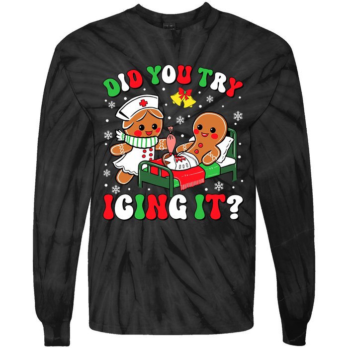 Did You Try Icing It Retro Christmas Gingerbread Nurse Squad Tie-Dye Long Sleeve Shirt