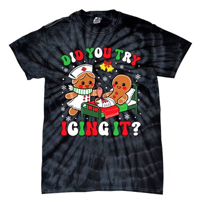 Did You Try Icing It Retro Christmas Gingerbread Nurse Squad Tie-Dye T-Shirt