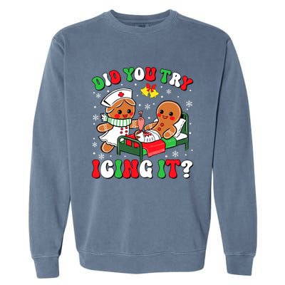 Did You Try Icing It Retro Christmas Gingerbread Nurse Squad Garment-Dyed Sweatshirt