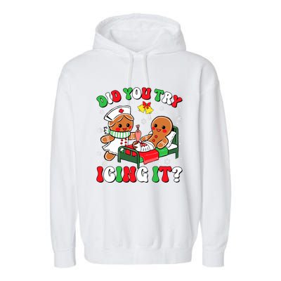 Did You Try Icing It Retro Christmas Gingerbread Nurse Squad Garment-Dyed Fleece Hoodie