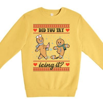 Did You Try Icing It Funny Christmas Gingerbread Cookie Premium Crewneck Sweatshirt