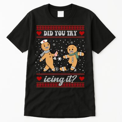 Did You Try Icing It Funny Christmas Gingerbread Cookie Tall T-Shirt