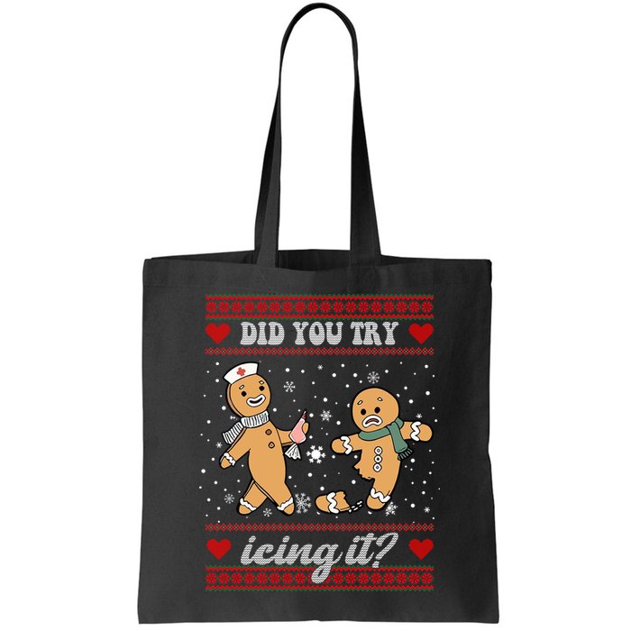 Did You Try Icing It Funny Christmas Gingerbread Cookie Bag