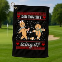 Did You Try Icing It Funny Christmas Gingerbread Cookie Golf Towel