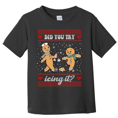 Did You Try Icing It Funny Christmas Gingerbread Cookie Toddler T-Shirt