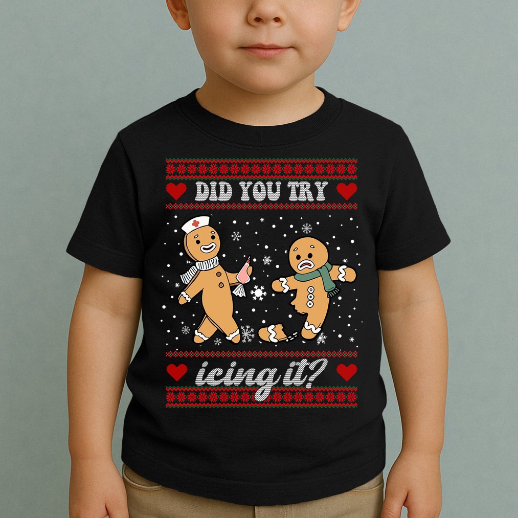 Did You Try Icing It Funny Christmas Gingerbread Cookie Toddler T-Shirt