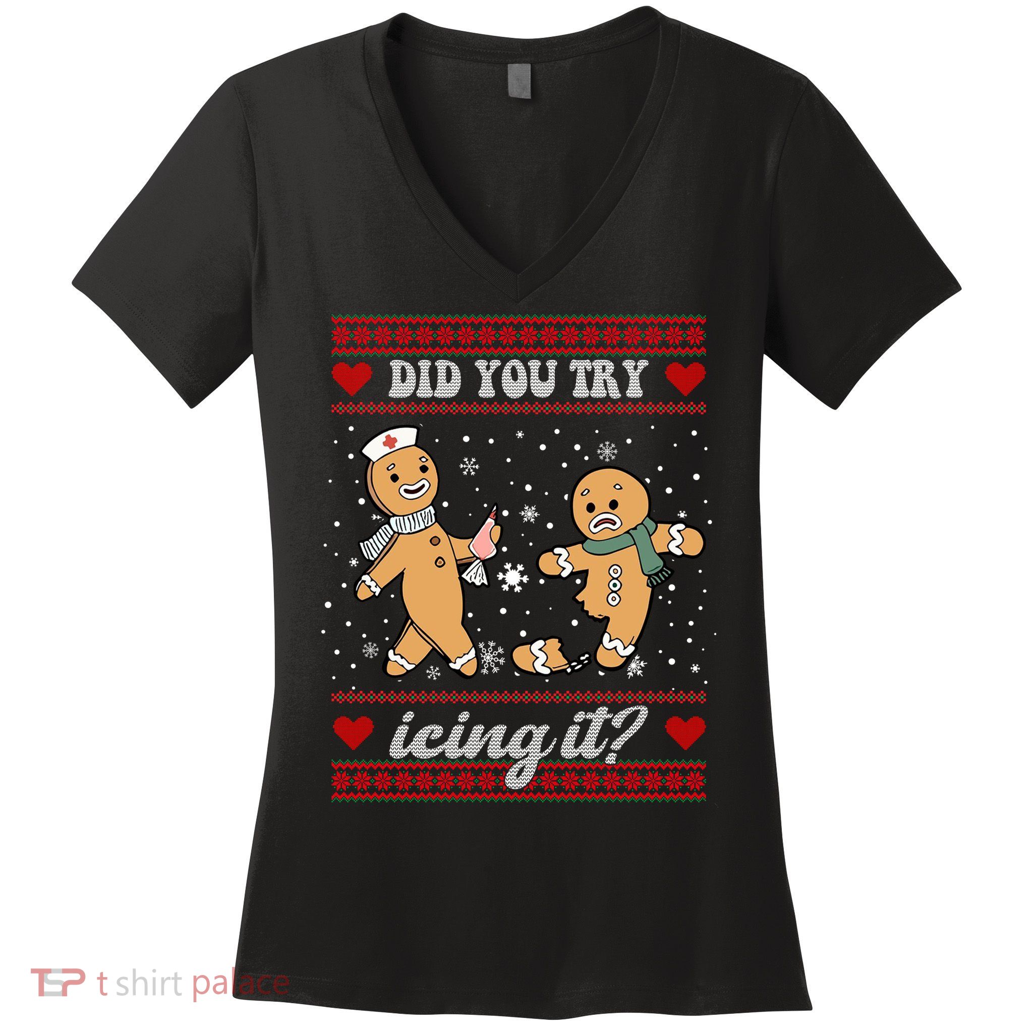 Did You Try Icing It Funny Christmas Gingerbread Cookie Women's V-Neck T-Shirt