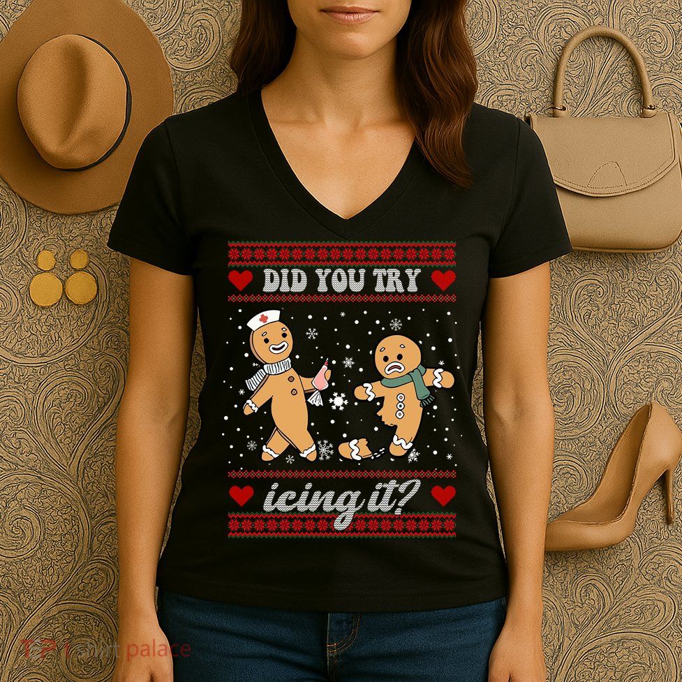 Did You Try Icing It Funny Christmas Gingerbread Cookie Women's V-Neck T-Shirt