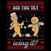Did You Try Icing It Funny Christmas Gingerbread Cookie Kids T-Shirt