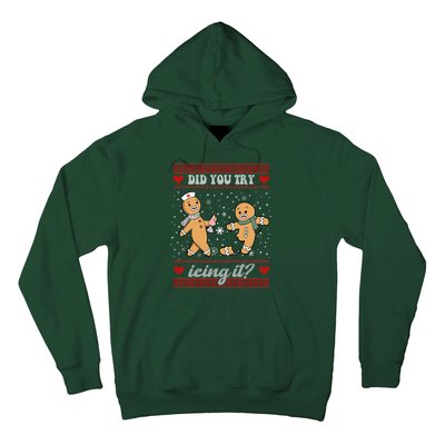 Did You Try Icing It Funny Christmas Gingerbread Cookie Hoodie