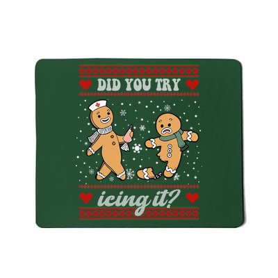 Did You Try Icing It Funny Christmas Gingerbread Cookie Mousepad