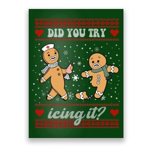 Did You Try Icing It Funny Christmas Gingerbread Cookie Poster