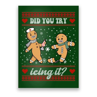 Did You Try Icing It Funny Christmas Gingerbread Cookie Poster