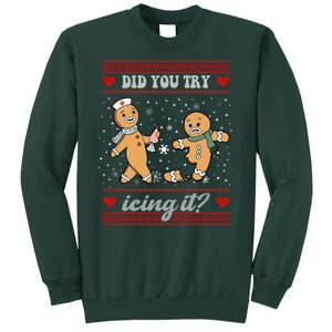 Did You Try Icing It Funny Christmas Gingerbread Cookie Tall Sweatshirt