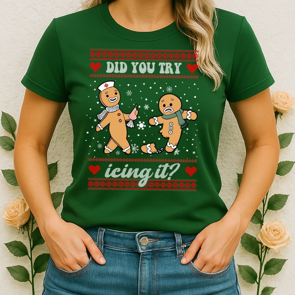 Did You Try Icing It Funny Christmas Gingerbread Cookie Womens T-Shirt