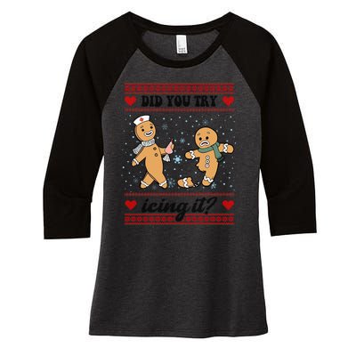 Did You Try Icing It Funny Christmas Gingerbread Cookie Women's Tri-Blend 3/4-Sleeve Raglan Shirt