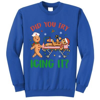 Did You Try Icing It Christmas Gingerbread Nurse Squad Funny Gift Sweatshirt