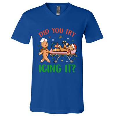 Did You Try Icing It Christmas Gingerbread Nurse Squad Funny Gift V-Neck T-Shirt