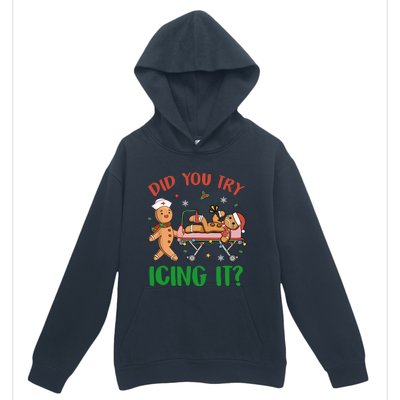 Did You Try Icing It Christmas Gingerbread Nurse Squad Funny Gift Urban Pullover Hoodie