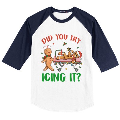 Did You Try Icing It Christmas Gingerbread Nurse Squad Funny Gift Baseball Sleeve Shirt