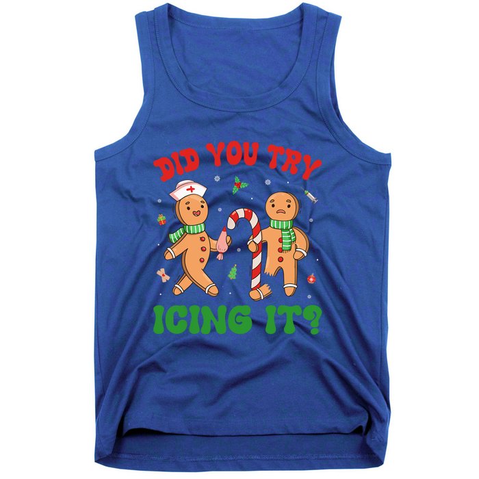 Did You Try Icing It Christmas Gingerbread Nurse Squad Funny Gift Tank Top