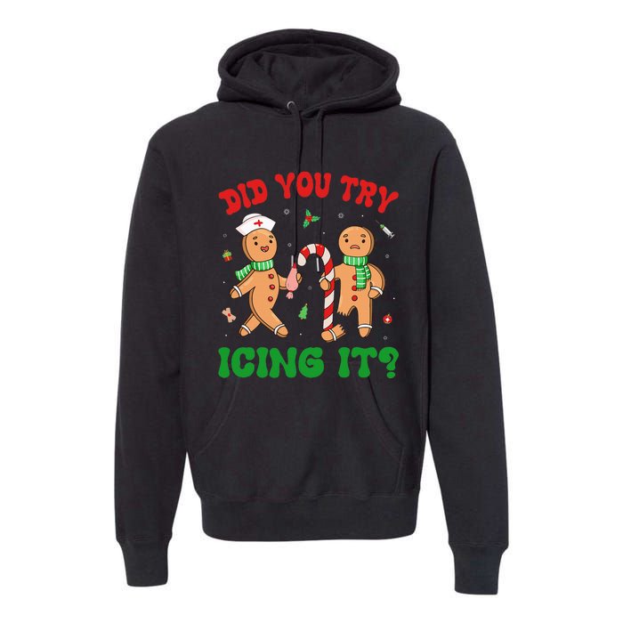 Did You Try Icing It Retro Christmas Gingerbread Nurse Squad Premium Hoodie