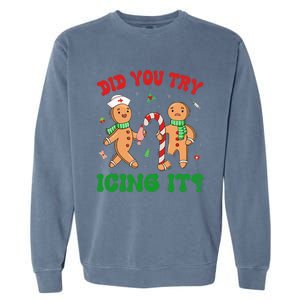 Did You Try Icing It Retro Christmas Gingerbread Nurse Squad Garment-Dyed Sweatshirt