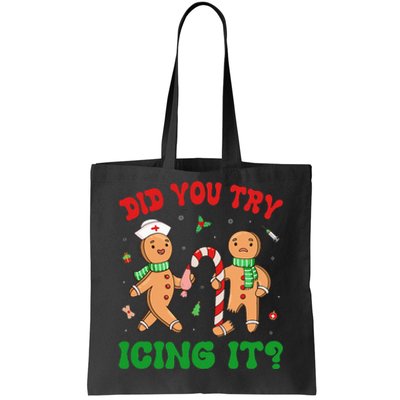 Did You Try Icing It Retro Christmas Gingerbread Nurse Squad Tote Bag